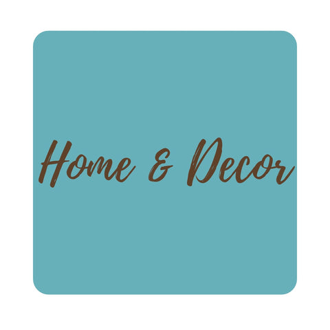 Home & Decor