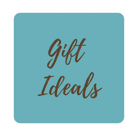 Gift Ideas