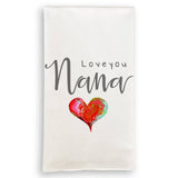 Love You Nana: Dishtowel