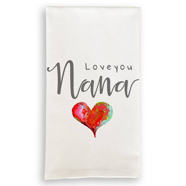 Love You Nana: Dishtowel