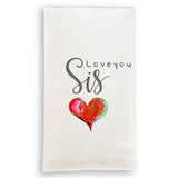Love You Sis: Dishtowel