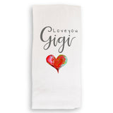 Love You Gigi: Dishtowel
