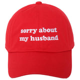 Sorry About My Husband Cap