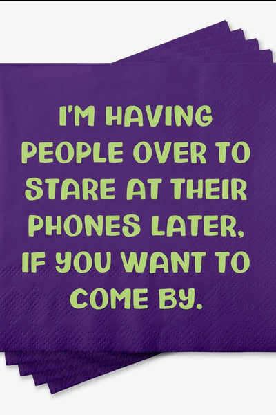 Funny Cocktail Napkins - Having People Over