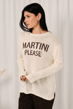 "MARTINI PLEASE" Lightweight Sweater