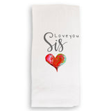 Love You Sis: Dishtowel