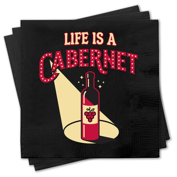 Funny Cocktail Napkins - Life is a cabernet