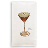 Espresso Martini with Quote: Dishtowel