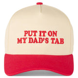 Put it on My Dad’s Tab Trucker Cap