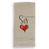 Love You Sis: Dishtowel
