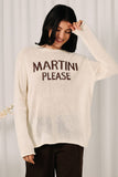 "MARTINI PLEASE" Lightweight Sweater
